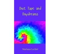 Duct Tape And Daydreams