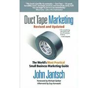 Duct Tape Marketing Revised and Updated : The . Jantsch