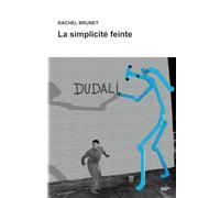 Dudali la simplicité feinte