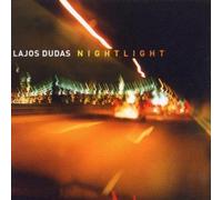 Dudas, Lajos - Nightlight