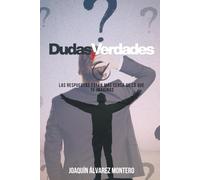 DUDAS y VERDADES: Las respuestas están más cerca de lo que te imaginas