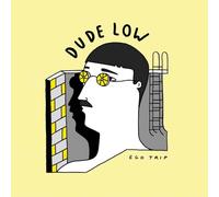 Dude Low - Ego Trip