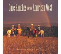 Dude Ranches of the American West