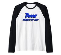Dude Where e's My Car | Citation du Personnage du Film Manche Raglan