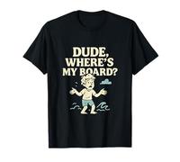 Dude Where's My Board Skate Graphic T-Shirt