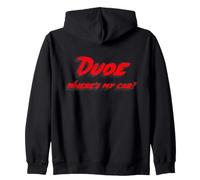 Dude Where's My Car | Film Comedy Dude Sweet Sweat à Capuche