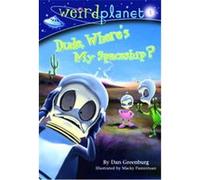 Dude Where's My Spaceship?, Stepping Stone Book Series Dan Greenburg (Auteur)