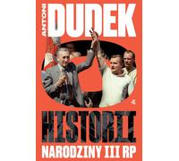 Dudek sur l'histoire. La naissance de la Troisième République