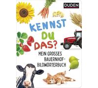 Duden 18+ Kennst du das? Mein großes Bauernhof-Bildwörterbuch: Sprechen lernen mit extragroßen Fotos von Traktoren, Bauernhoftieren und Co.
