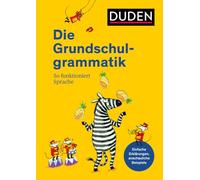 Duden – Die Grundschulgrammatik: So funktioniert Sprache