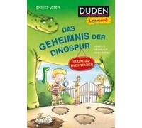 Duden Leseprofi - Grossbuchstaben: Das Geheimnis Der Dinospur, Erstes Lesen