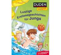Duden Leseprofi - Lustige Erstlesegeschichten für Jungs, 2. Klasse (Doppelband): Kinderbuch für Erstleser ab 7 Jahren