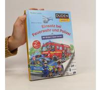 Duden Leseprofi - Mit Bildern Lesen Lernen: Einsatz Bei Feuerwehr Und Polizei