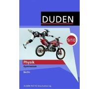 Duden Physik - Gymnasium Berlin - 9./10. Schuljahr. Schülerbuch