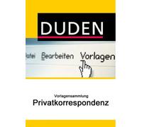 Duden Vorlagensammlung - Privatkorrespondenz