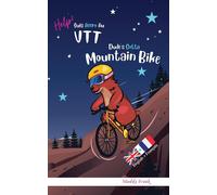 Dude's Gotta Mountain Bike / Help ! Suis Accro Au Vtt