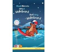 Dude's Gotta Wakeboard / Magali Marmota Adicta Al Wakeboard