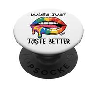 Dudes Just Taste Better Gay Rainbow Pride Flag LGBTQ LGBT PopSockets PopGrip Adhésif