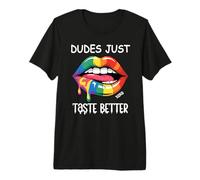 Dudes Just Taste Better Lips Rainbow LGBT Men Gay Pride Flag T-Shirt Haut de Gamme