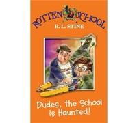Dudes the School is Haunted by R. L. Stine Paperback Book Stine, R. L. (Auteur)
