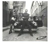 Dudley and Bob with Debra - Highly Pissed (KLBJ 93.7 FM Austin's Rock) (UK Import)