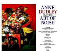 Anne Dudley Plays The Art Of Noise Import