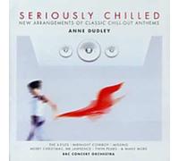 Dudley,Anne - Seriously Chilled