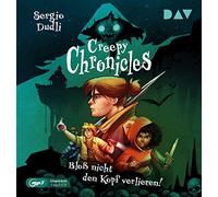 Dudli,Sergio - Creepy Chronicles-Teil 1: Bloß Nicht Den Kopf Ve