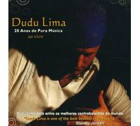 Dudu Lima - 20 Anos de Pura Musica: Ao Vivo