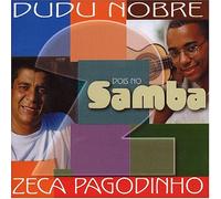 Dudu Nobre & Zeca Pagodinho - DOIS NO SAMBA
