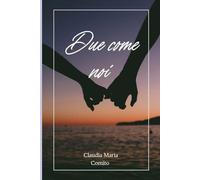 Due come noi