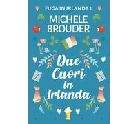 Due Cuori in Irlanda