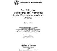 Due Diligence, Disclosures And Warranties In The Corporate Acquisitions Practice