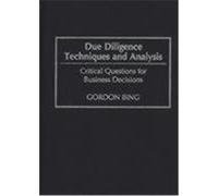 Due Diligence Techniques and Analysis Gordon Bing (Auteur)