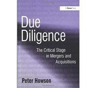 Due Diligence: The Critical Stage in Mergers and Acquisitions - [Version Originale] Inconnu (Auteur)