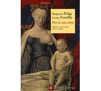 Due in una carne. Chiesa e sessualità nella storia