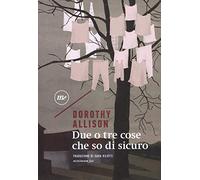 Due o tre cose che so di sicuro