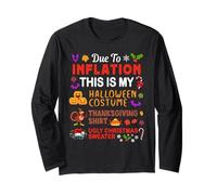 Due to Inflation This is My Halloween Costume Thanksgiving Manche Longue