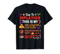 Due to Inflation This is My Halloween Costume Thanksgiving T-Shirt