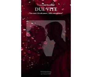 DUE VITE