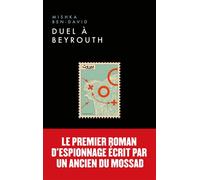 Duel à Beyrouth - Mishka Ben-David - Nouveau Monde Eds - Poche - Roman