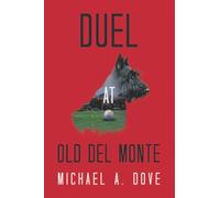 Duel at Old Del Monte