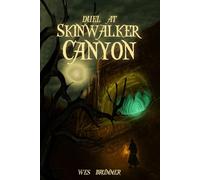 Duel At Skinwalker Canyon