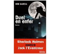 Duel En Enfer - Sherlock Holmes Contre Jack L'eventreur
