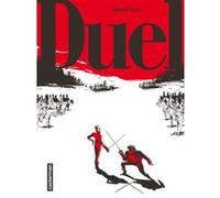 Duel Renaud Farace (Dessinateur), Renaud Farace (Scénario)