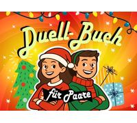 Duell-Buch für Paare: Witzige Pärchenspiele zum Kennenlernen, Humor und Verbindung in der Beziehung