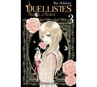 Duellistes, Knight of Flower - Tome 3 (03)