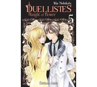 Duellistes, Knight of Flower - tome 5