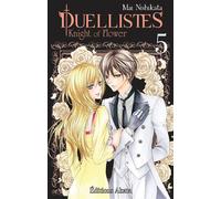 Duellistes, Knight of Flower - tome 5 - Mai Nishikata - Akata - broché - Manga
