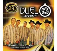 Duelo - Amor No Acaba Y Muchos Exitos Mas: Linea De Oro